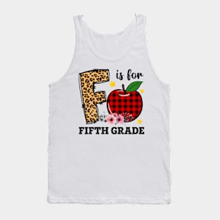 F Is For Fifth Grade Teacher Leopard Back To School Tank Top